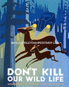 Don't Kill Our Wild Life